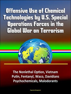 cover image of Offensive Use of Chemical Technologies by U.S. Special Operations Forces in the Global War on Terrorism